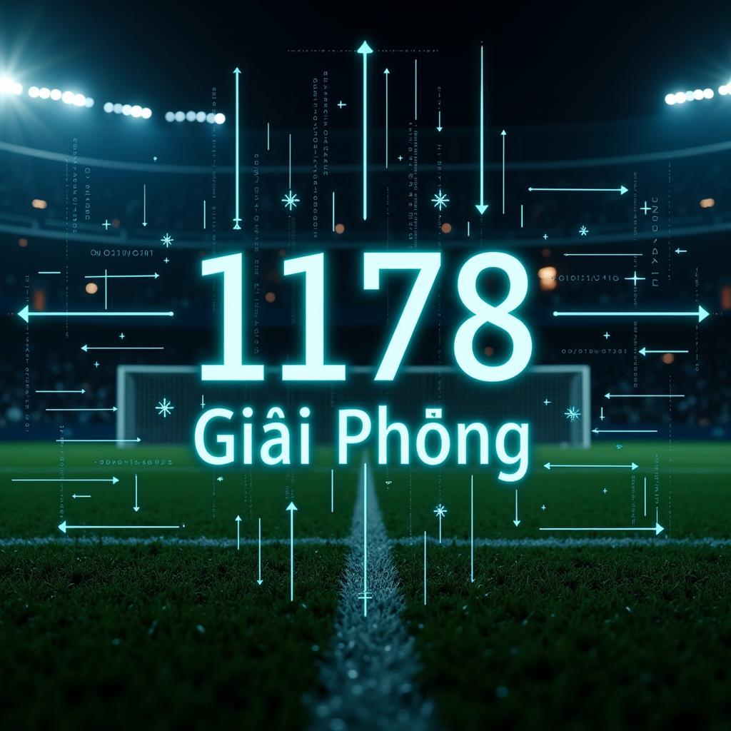 Giải mã bí ẩn con số 1178 Giải Phóng